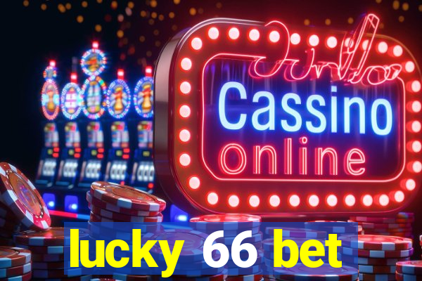 lucky 66 bet